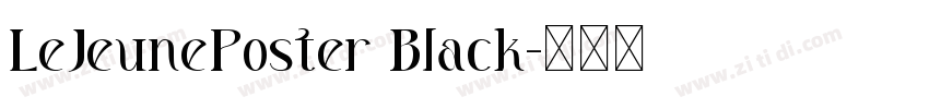 LeJeunePoster Black字体转换